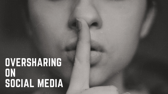 Oversharing on social media New Initiatives Marketing